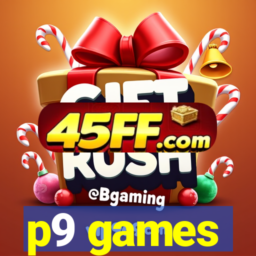 p9 games